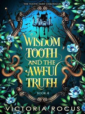 cover image of Wisdom Tooth and the Awful Truth
